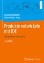 : Produkte entwickeln mit IDE, Buch
