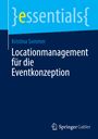 Kristina Sommer: Locationmanagement für die Eventkonzeption, Buch