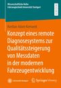 Kordian Adam Komarek: Konzept eines remote Diagnosesystems zur Qualitätssteigerung von Messdaten in der modernen Fahrzeugentwicklung, Buch