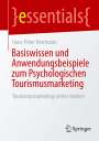 Hans-Peter Herrmann: Basiswissen und Anwendungsbeispiele zum Psychologischen Tourismusmarketing, Buch