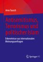Arno Tausch: Antisemitismus, Terrorismus und politischer Islam, Buch