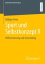 Rüdiger Heim: Sport und Selbstkonzept II, Buch