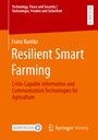 Franz Kuntke: Resilient Smart Farming, Buch