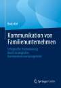 Bodo Kirf: Kommunikation von Familienunternehmen, Buch