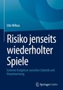 Udo Milkau: Risiko jenseits wiederholter Spiele, Buch