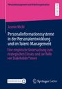 Jasmin Michl: Personalinformationssysteme in der Personalentwicklung und im Talent-Management, Buch