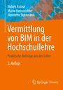 Habeb Astour: Vermittlung von BIM in der Hochschullehre, Buch