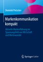 Dominik Pietzcker: Markenkommunikation kompakt, Buch
