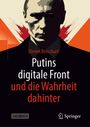 Steven Broschart: Putins digitale Front und die Wahrheit dahinter, Buch