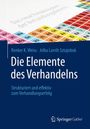 Renker K. Weiss: Die Elemente des Verhandelns, Buch