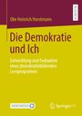 Oke Heinrich Horstmann: Die Demokratie und Ich, Buch
