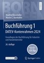 Manfred Bornhofen: Buchführung 1 DATEV-Kontenrahmen 2024, Buch,Div.