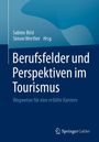 : Berufsfelder und Perspektiven im Tourismus, Buch