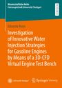 Edoardo Rossi: Investigation of Innovative Water Injection Strategies for Gasoline Engines by Means of a 3D-CFD Virtual Engine Test Bench, Buch