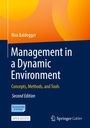 "Management in a Dynamic Environment" von Rico Baldegger, Concepts, Methods, and Tools, Second Edition, empfohlen in Deutschland.