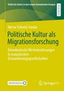 Merve Schmitz-Vardar: Politische Kultur als Migrationsforschung, Buch