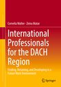 Zeina Matar: International Professionals for the DACH Region, Buch