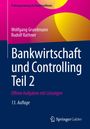 Wolfgang Grundmann: Bankwirtschaft und Controlling Teil 2, Buch