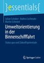 Julian Schober: Umweltorientierung in der Binnenschifffahrt, Buch