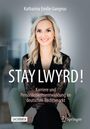 Katharina Gangnus: Stay Lwyrd!, Buch