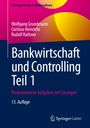 Wolfgang Grundmann: Bankwirtschaft und Controlling Teil 1, Buch