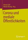 : Corona und mediale Öffentlichkeiten, Buch