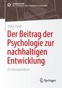 Antje Flade: Der Beitrag der Psychologie zur nachhaltigen Entwicklung, Buch