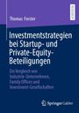 Thomas Forster: Investmentstrategien bei Startup- und Private-Equity-Beteiligungen, Buch