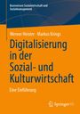 Werner Heister: Digitalisierung in der Sozial- und Kulturwirtschaft, Buch