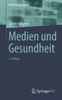 Doreen Reifegerste: Medien und Gesundheit, Buch