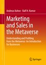 Ralf H. Komor: Marketing and Sales in the Metaverse, Buch