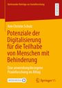 Ann Christin Schulz: Potenziale der Digitalisierung für die Teilhabe von Menschen mit Behinderung, Buch