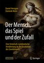 Dominik Meier: Der Mensch, das Spiel und der Zufall, Buch