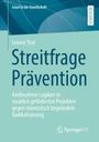 Leonie Thal: Streitfrage Prävention, Buch