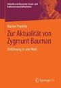 Marian Pradella: Zur Aktualität von Zygmunt Bauman, Buch