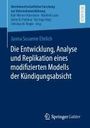 Janna Susanne Ehrlich: Die Entwicklung, Analyse und Replikation eines modifizierten Modells der Kündigungsabsicht, Buch