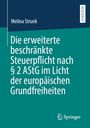 Melina Strunk: Die erweiterte beschränkte Steuerpflicht nach § 2 AStG im Licht der europäischen Grundfreiheiten, Buch