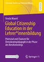 Ursula Mauric: Global Citizenship Education in der Lehrer*innenbildung, Buch