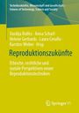 : Reproduktionszukünfte, Buch