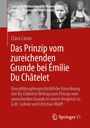 Clara Carus: Das Prinzip vom zureichenden Grunde bei Émilie Du Châtelet, Buch