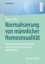 Simeon Jäkh: Normalisierung von männlicher Homosexualität, Buch