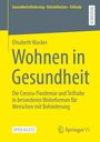 Elisabeth Wacker: Wohnen in Gesundheit, Buch