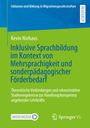 Kevin Niehaus: Inklusive Sprachbildung im Kontext von Mehrsprachigkeit und sonderpädagogischer Förderbedarf, Buch