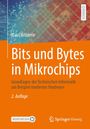 Klaus Brüderle: Bits und Bytes in Mikrochips, Buch