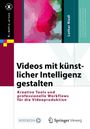 Lothar Riedl: Videos mit künstlicher Intelligenz erstellen, Buch