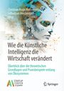 : Wie die Künstliche Intelligenz die Wirtschaft verändert, Buch