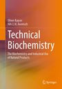 Oliver Kayser: Technical Biochemistry, Buch