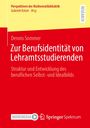 Dennis Sommer: Zur Berufsidentität von Lehramtsstudierenden, Buch