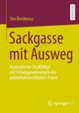 Tim Breitkreuz: Sackgasse mit Ausweg, Buch