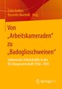 : Von "Arbeitskameraden" zu "Badoglioschweinen", Buch